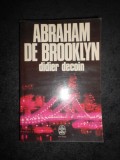 DIDIER DECOIN - ABRAHAM DE BROOKLYN (1978, limba franceza)