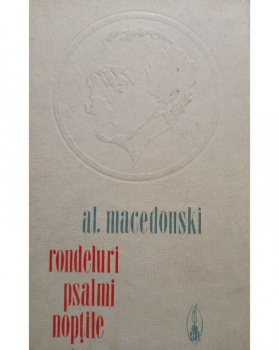 Al. Macedonski - Rondeluri psalmi noptile (1975)