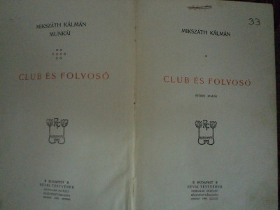 CLUB ES FOLYOSO de MIKSZATH KALMAN, 1904 foto