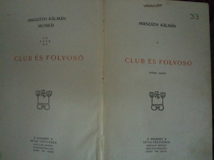 CLUB ES FOLYOSO de MIKSZATH KALMAN, 1904