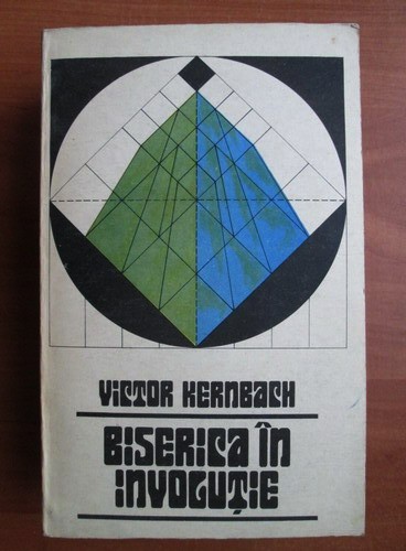 Victor Kernbach - Biserica in involutie