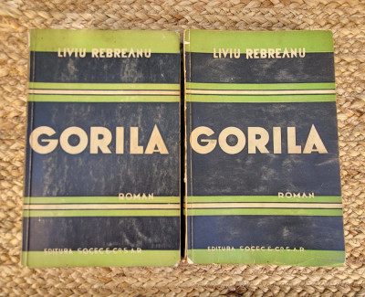 GORILA - LIVIU REBREANU 2 VOLUME foto