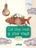 Cumpara ieftin Cel mai mult și mai mult - Paperback brosat - Florentina S&acirc;mihăian, Liviu Papadima - Arthur