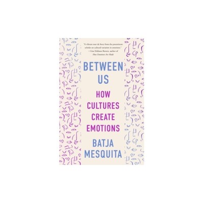 Between Us: How Cultures Create Emotions foto