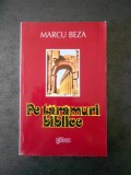 MARCU BEZA - PE TARAMURI BIBLICE