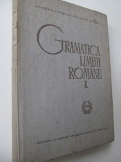 Gramatica limbii romane (vol. 1) - Al. Graur , Mioara Avram , ...