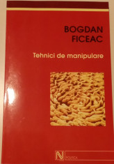 TEHNICI DE MANIPULARE - BOGDAN FICEAC foto