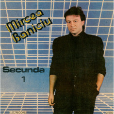 Mircea Baniciu - Secunda 1 (1989 - Electrecord - LP / VG)