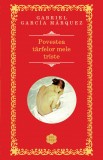 Povestea tarfelor mele triste | Gabriel Garcia Marquez, Rao