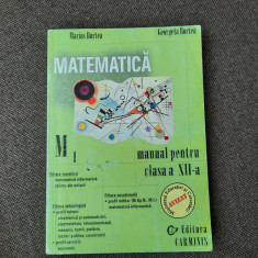 Matematica M1. Manual pentru clasa a XII-a - Marius Burtea, Georgeta Burtea-