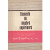 Eugen Radu - Elemente de algebra superioara - manual pentru anul III