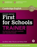 First for Schools Trainer Six Practice Tests with Answers and Teachers Notes with Audio | Felicity O&#039;Dell, Sue Elliott, Helen Tiliouine