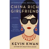 China Rich Girlfriend - Kevin Kwan