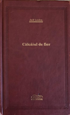 CALCAIUL DE FIER-JACK LONDON foto