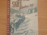 Skiul pentru toti - Mihai Epuran, 1949