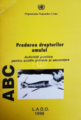 ABC - Predarea drepturilor omului. Activitati practice pentru scolile primare si secundare foto