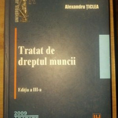 Tratat de dreptul muncii- Alexandru Ticlea