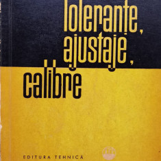 Tolerante,ajustaje,calibre - Ion D. Lazarescu ,557751