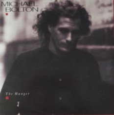 Michael Bolton &ndash; The Hunger, LP, Europe, 1987, stare excelenta (VG+)
