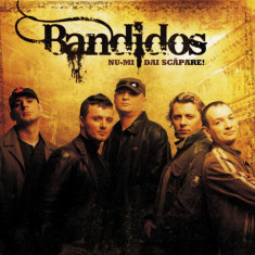 CD Bandidos - Nu-mi Dai Scapare, original foto