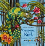 Curajosul Karl. Cameleonul si culorile lui - Andrea Reitmeyer - Editura Meteor Press