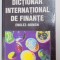 DICTIONAR INTERNATIONAL DE FINANTE ENGLEZ - ROMAN de GRAHAM BANNOCK , WILLIAM MANSER , 2000