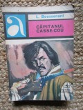 Capitanul Casse-Cou - Louis Boussenard, Albatros, Aventura, 1971, Romana