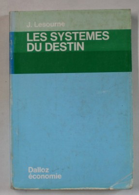 LES SYSTEMS DU DESTIN par J. LESOURNE , 1976 foto