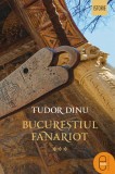 Bucurestiul fanariot. Viata cotidiana, divertisment, cultura (pdf)