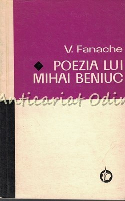 Poezia Lui Mihai Benciuc - V. Fanache foto
