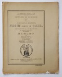 ARHIEPISCOPUL SI MITROPOLITUL ANDREIU BARON DE SAGUNA - DISCURS ROSTIT ...de NICOLAE POPEA , cu raspuns de DIMITRIE A . STURDZA, 1900