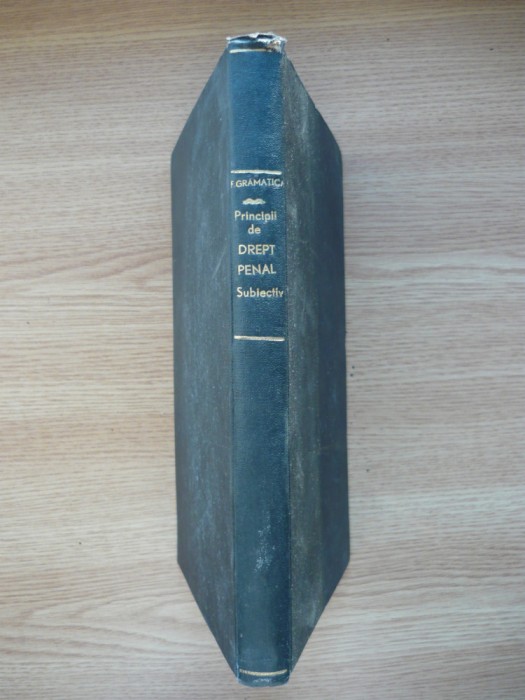 FILIPPO GRAMATICA - PRINCIPII DE DREPT PENAL SUBIECTIV - 1934