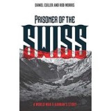 Prisoner of the Swiss