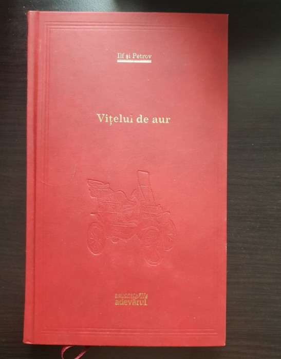 Vițelul de aur - Ilf și Petrov (Biblioteca Adevărul)