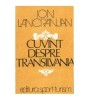 Ion Lancranjan - Cuvant despre Transilvania - 103486