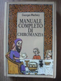 GEORGES MUCHERY - MANUALE COMPLETO DI CHIROMANZIA - 1988