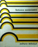 Tehnica Sonorizarii - Daniel Csabai, Ghid Profesionist, Mixaj, Masterizare Sunet, Echipamente Sonorizare, Romana, 1983