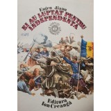 Eugen Jianu - Ei au luptat pentru independenta (Editia: 1983)