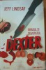 JEFF LINSAY - DRAGUL SI DEVOTATUL DEXTER ( CRIME MASTERS), 2016
