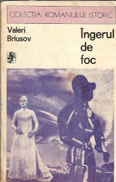 Ingerul de foc - Valeri Briusov foto