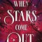 When Stars Come Out
