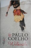 Cumpara ieftin Walkiriile - Paulo Coelho - Roman Beletristica