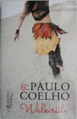 Walkiriile &amp;ndash; Paulo Coelho foto