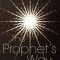 The Prophet&#039;s Way: A Guide to Living in the Now