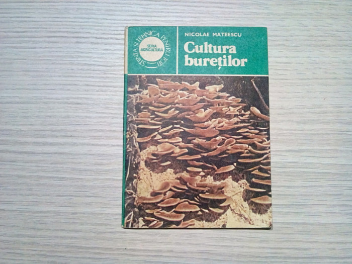 CULTURA BURETILOR - Nicolae Mateescu - Ceres, 1985, 89 p.