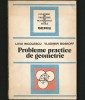 PROBLEME PRACTICE DE GEOMETRIE. MATEMATICĂ - LIVIU NICOLESCU, VLADIMIR BOSKOFF