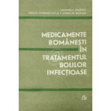 Medicamente romanesti in tratamentul bolilor infectioase