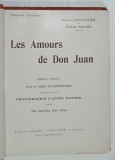 LES AMOURS DE DON JUAN , roman inedit par EDMOND LEPELLETIER et CLEMENT ROCHEL , CENT ILLUSTRATIONS , 1898