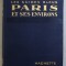 PARIS ET SES ENVIRONS - LES GUIDES BLEUS , 1929