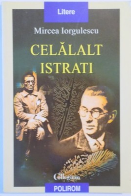 CELALALT ISTRATI de MIRCEA IORGULESCU 2004 foto